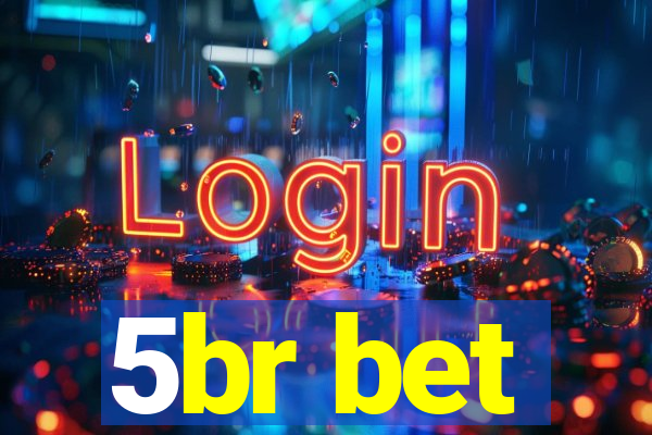 5br bet